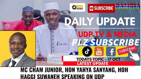 Mc Cham Junior Hon Yahya Sanyang Hoh Haggi Suwaneh Speaking On Udp