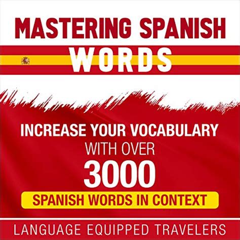 2000 Most Common Spanish Words In Context Get Fluent