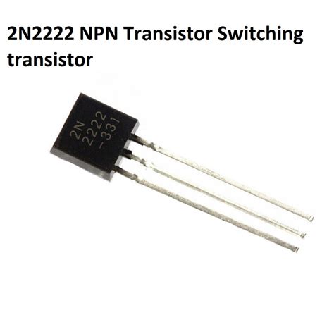 Pack Of 10 2n2222 Npn Transistor Switching Transistor Pack Of 10 2n2222