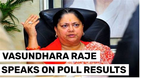 Watch Vasundhara Raje Speaks As Bjp Leads In Rajasthan Thanks Pm Modi