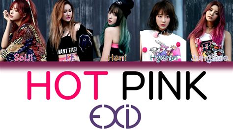 EXID 이엑스아이디 Hot Pink 핫핑크 Han Rom Eng Color Coded Lyrics YouTube