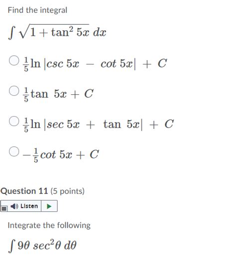 Solved Find The Integral S V1 Tan 5x Dx { Ln Csc 5x Cot