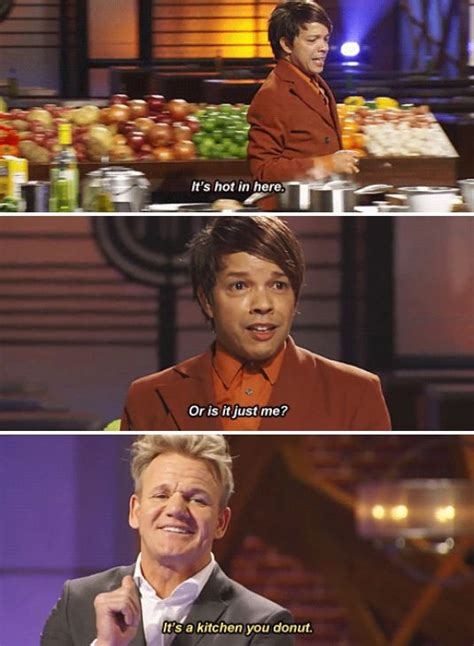 99 Gordon Ramsay Quotes Insults That Prove Steak Isn T The Only Thing