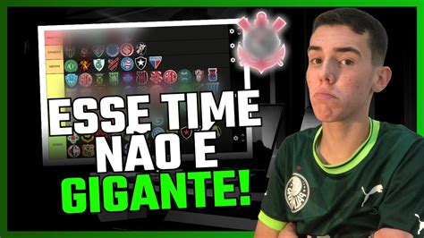 Tier List Os Maiores Times Do Brasil Youtube