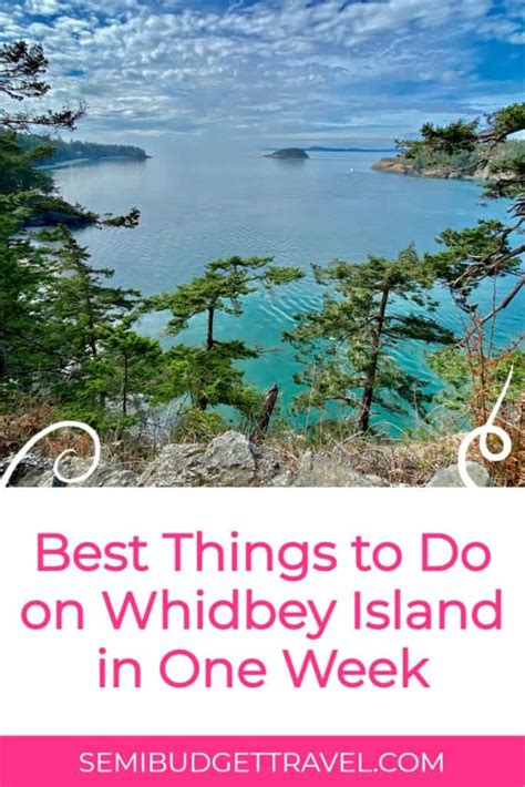 10 Best Things To Do On Whidbey Island In One Week