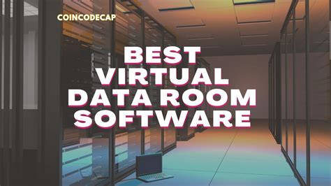 8 Best Virtual Data Room Software Must Read 2024 CoinCodeCap