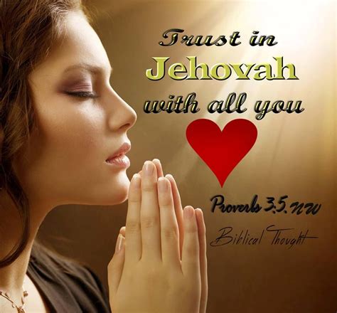 Proverbs 3 5 Trust In Jehovah With All Your Heart Encouraging Bible