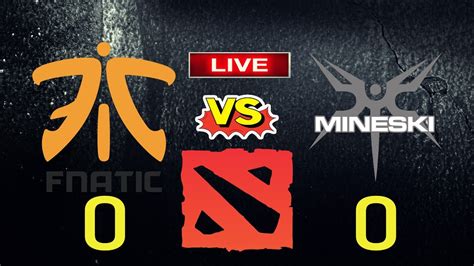 Fnatic Vs Mineski Playoffs Marstv Dota 2 League Sea Qualifiers