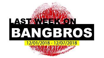 La Semana Pasada En BANGBROS XVIDEOS