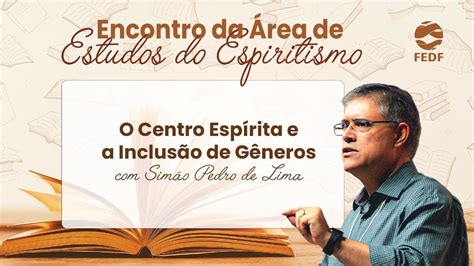 O Centro Esp Rita E A Inclus O De G Nero Sim O Pedro Youtube