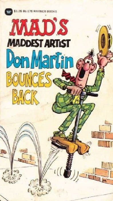 Mad S Maddest Artist Don Martin Bounces Back Soft Cover Warner