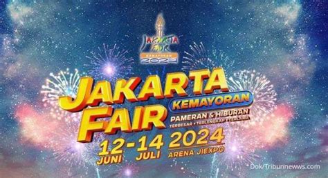 Jadwal Konser Jakarta Fair Pekan Ini Juni Cek Harga Tiket