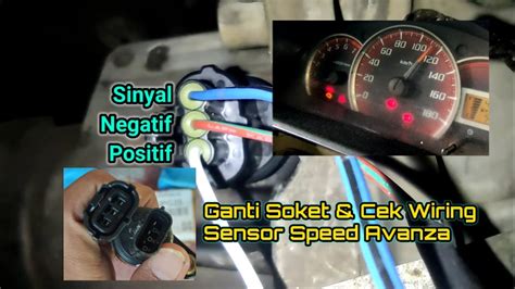 Ganti Soket Sensor Speed Avanza Youtube