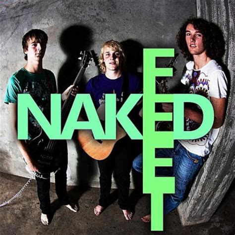 Naked Feet By Naked Feet On Amazon Music Amazon Co Uk