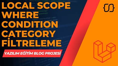 Laravel Dersleri Yebp Laravel Scope Kullan M Category