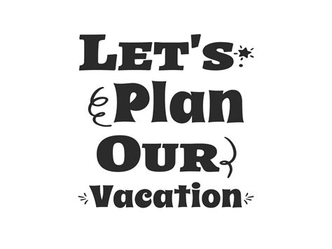 Lets Plan Our Vacation Graphic By Designscape Arts · Creative Fabrica