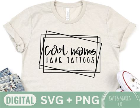 Cool Moms Have Tattoos Svg Inked Mama Png Cricut Cut File Etsy