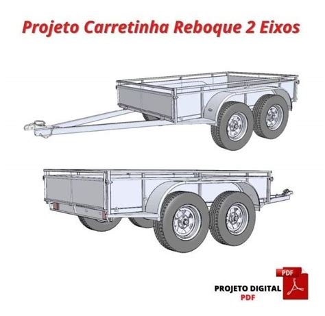 Projeto Carretinha Reboque Trucada Eixos Produto Digital