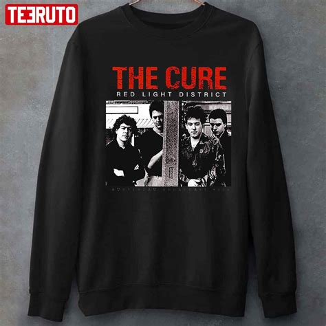 Red Light District The Cure Amsterdam Broadcast 1979 Unisex T Shirt