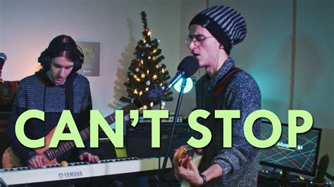 RED HOT CHILI PEPPERS Can T Stop LOOP COVER YouTube