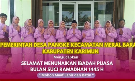 Kades Pangke Serta Jajaran Mengucapkan Marhaban Ya Ramadhan