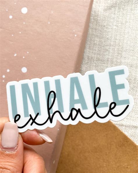 Inhale Exhale Sticker Motivational Sticker Positive Sticker