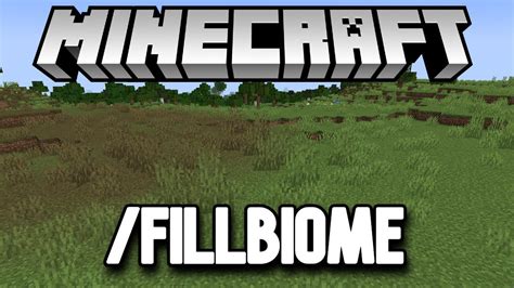 How To Use The Fillbiome Command In Minecraft Snapshot W A Youtube