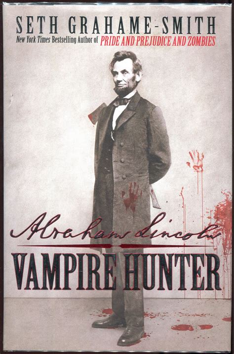 Abraham Lincoln: Vampire Hunter by Grahame-Smith, Seth: Very near Fine ...