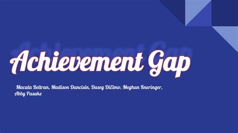 Achievement Gap Ppt