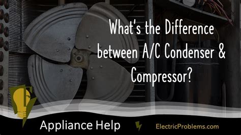 Difference Between Ac Compressor And Condenser