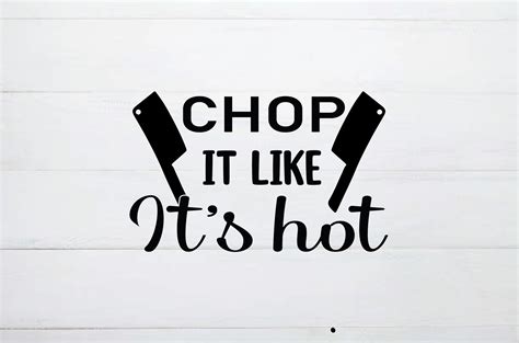 Chop It Like It S Hot Graphic By Ranastore Creative Fabrica