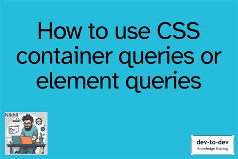 How To Use Css Container Queries Or Element Queries