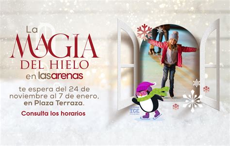 Vive La Magia Del Hielo Con Nuestra Pista De Patinaje Las Arenas