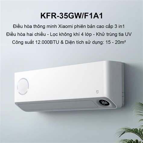 Điều Hòa Xiaomi Mijia Inverter 2 chiều KFR-35GW/F1A1 Phiên bản Cao Cấp ...