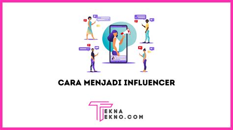 Cara Menjadi Influencer Yang Sukses Cocok Bagi Pemula