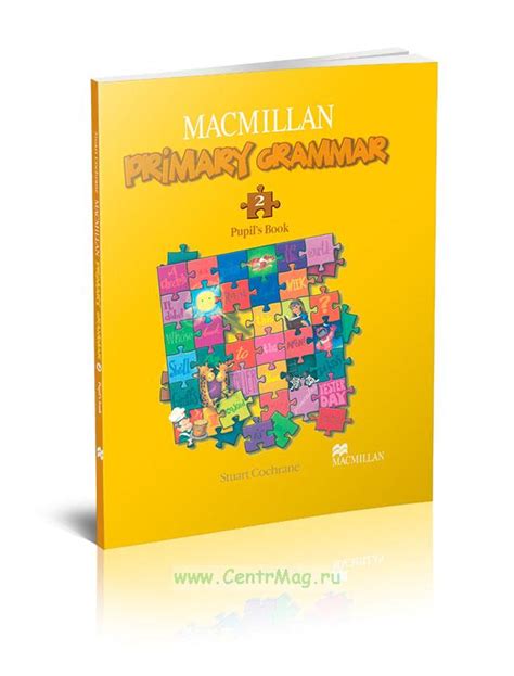 Macmillan Primary Grammar 2. Pupil's book + CD Cochrane Stuart