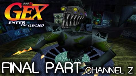 Let S Play Gex 3D Enter The Gecko Final Part Channel Z YouTube