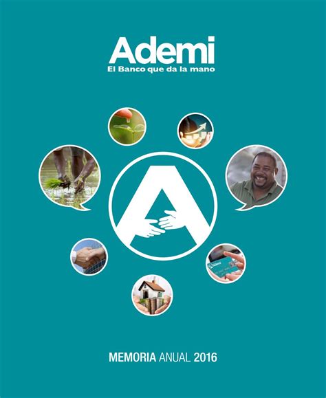 Memoria Anual Banco Ademi 2016 By Banco Multiple Ademi Issuu