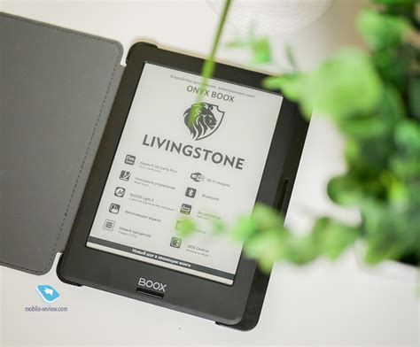 Mobile-review.com Обзор букридера ONYX BOOX Livingstone