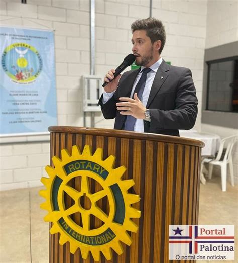 Palotina Rotary Club De Palotina Promove Reuni O Festiva Posse De