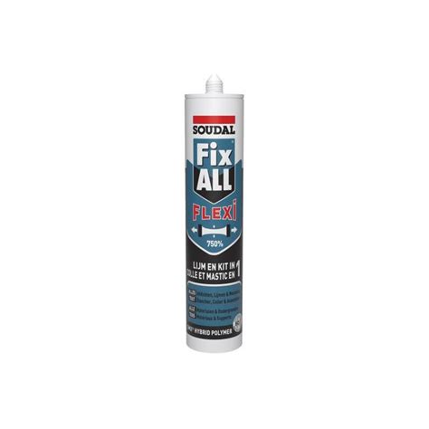 Fix All Flexi Mastic Colle Polymère Hybride Soudal