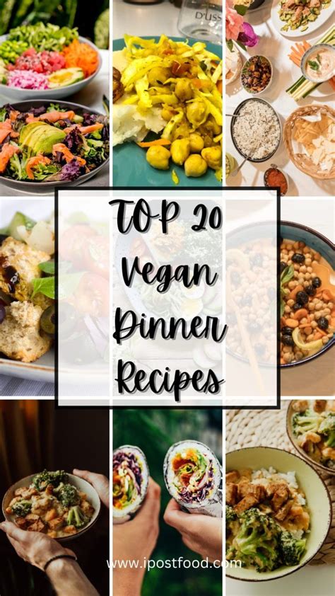 Top 20 Vegan Dinner Recipes - TheShyFoodBlogger