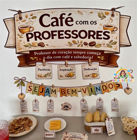 Cafe Com Professores - Café com os Professores – Acolhida + Cantinho do Café - Lojinha ...