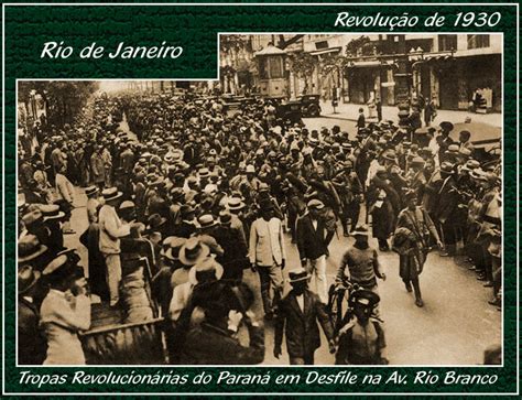 1930 Rio De Janeiro - Rio de Janeiro de Hontem!: A Revolução de 1930 no Rio de Janeiro - Parte I.