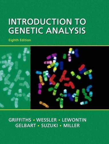 Introduction To Genetic Analysis 8th Edition