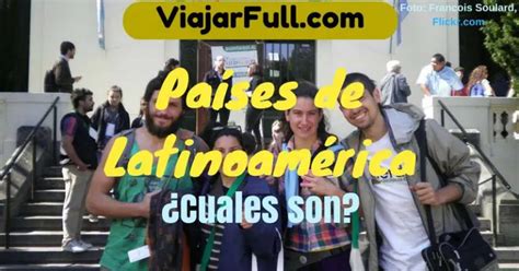 Pa Ses De Am Rica Latina O Latinoam Ricanos Cu Les Son