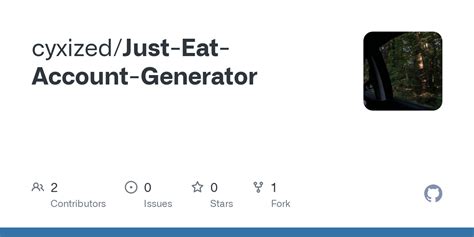 Github Cyxizedjust Eat Account Generator