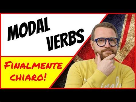 Modal Verbs In Inglese Verbi Modali Una Guida Completa Verb