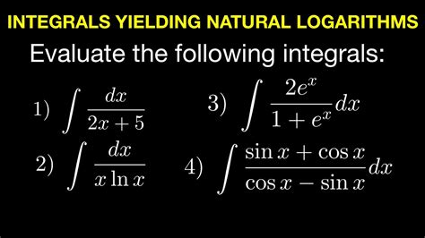 Integrals Yielding Natural Logarithms Youtube