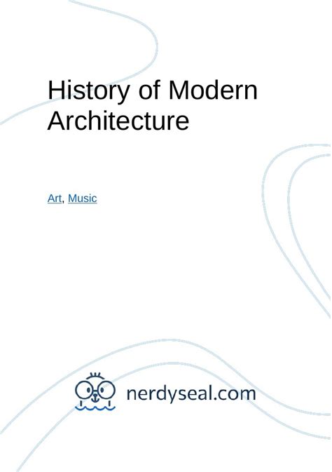 History of Modern Architecture - 579 Words - NerdySeal